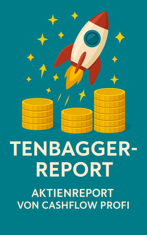 Tenbagger-Report von Cashflow Profi